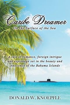 portada Caribe Dreamer: On the Surface of the Sea (en Inglés)