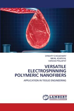 portada Versatile Electrospinning Polymeric Nanofibers (en Inglés)