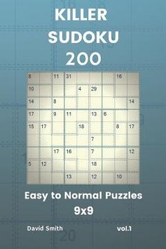portada Killer Sudoku - 200 Easy to Normal Puzzles 9x9 Vol.1 (en Inglés)