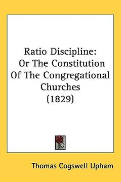 portada ratio discipline: or the constitution of the congregational churches (1829) (in English)