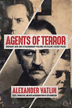 portada Agents of Terror: Ordinary men and Extraordinary Violence in Stalin's Secret Police (en Inglés)