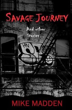 portada Savage Journey: And Other Stories (en Inglés)