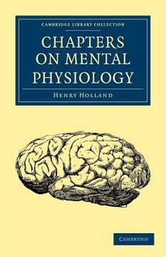 portada Chapters on Mental Physiology Paperback (Cambridge Library Collection - Medieval History) (en Inglés)