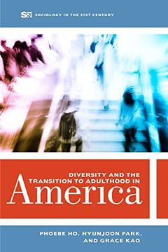 portada Diversity and the Transition to Adulthood in America: Volume 7 (Sociology in the Twenty-First Century) (en Inglés)