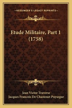 portada Etude Militaire, Part 1 (1758) (in French)