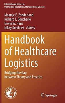 portada Handbook of Healthcare Logistics: Bridging the gap Between Theory and Practice: 302 (International Series in Operations Research & Management Science) (en Inglés)