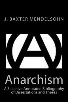 portada Anarchism: A Selective Annotated Bibliography of Dissertations and Theses