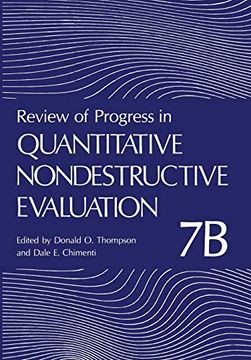 portada Review of Progress in Quantitative Nondestructive Evaluation: Volume 7b (Review of Progress in Quantitative Nondestructive Evaluation, 7 b) (en Inglés)
