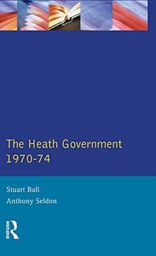 portada The Heath Government 1970-74: A Reappraisal (en Inglés)