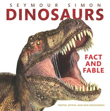 portada Dinosaurs: Fact and Fable (en Inglés)