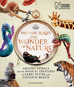 portada Fantastic Beasts. The Wonder of Nature: Amazing Animals and the Magical Creatures of Harry Potter and Fantastic Beasts 