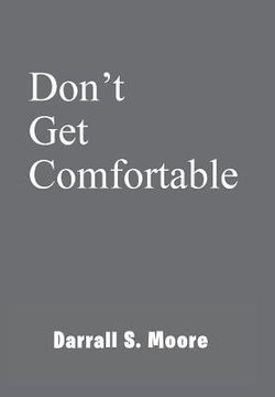 portada Don't Get Comfortable (en Inglés)