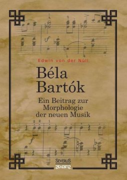 portada Bela Bartok. Ein Beitrag zur Morphologie der Neuen Musik (en Alemán)