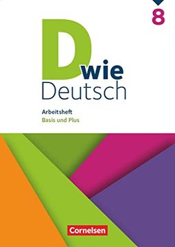 portada D wie Deutsch 8. Schuljahr. Arbeitsheft mit Lösungen (in German)