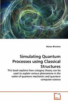 portada simulating quantum processes using classical structures (en Inglés)