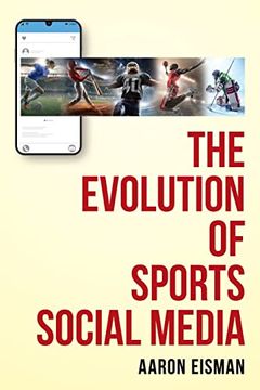 portada The Evolution of Sports Social Media (en Inglés)