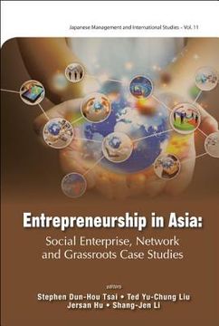 portada Entrepreneurship in Asia: Social Enterprise, Network and Grassroots Case Studies (en Inglés)
