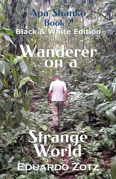 portada Wanderer on a Strange World: Black and White Edition