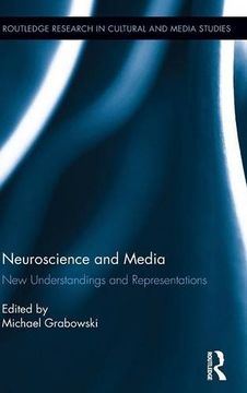 portada Neuroscience and Media: New Understandings and Representations (Routledge Research in Cultural and Media Studies)