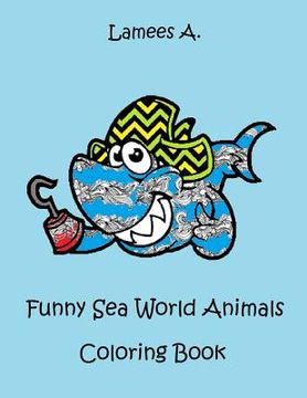 portada Funny Sea World Animals Coloring Book For Kids (en Inglés)