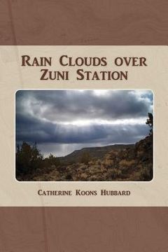 portada Rain Clouds over Zuni Station (in English)