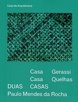portada Duas Casas: Paulo Mendes da Rocha (en Portugués)