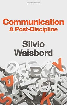 portada Communication, a Post-Discipline (en Inglés)