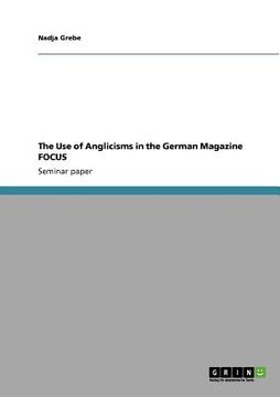 portada the use of anglicisms in the german magazine focus