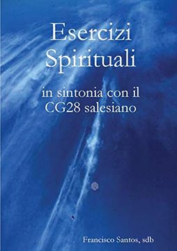 portada Esercizi Spirituali in Sintonia con il Cg28 Salesiano (en Italiano)