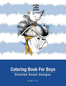 portada Coloring Book for Boys: Detailed Ocean Designs: Colouring Pages for Relaxation, Tweens, Preteens, Ages 8-12 , Detailed Zendoodle Drawings, Calming art Therapy Activity, Meditation Practice 