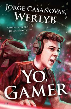 portada Yo, Gamer (4You2) (in Spanish)