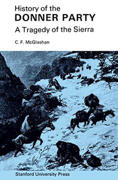 portada history of the donner party: a tragedy of the sierra (in English)