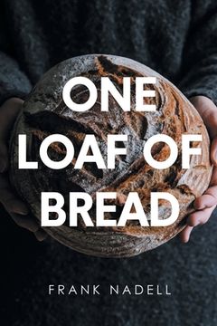 portada One Loaf of Bread (in English)