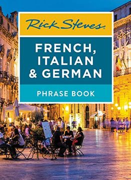portada Rick Steves French, Italian & German Phrase Book (Rick Steves Travel Guide) (en Inglés)