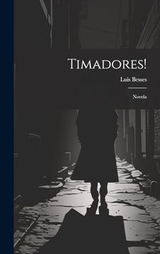 portada Timadores!  Novela