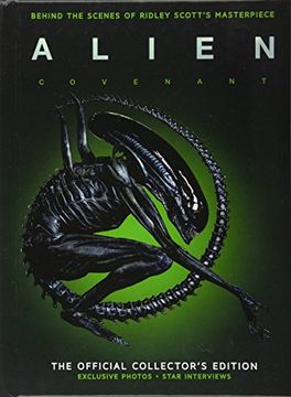 portada Alien Covenant: The Official Collector's Edition (en Inglés)