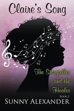 portada Claire's Song (The Storyteller and the Healer) (Volume 2)
