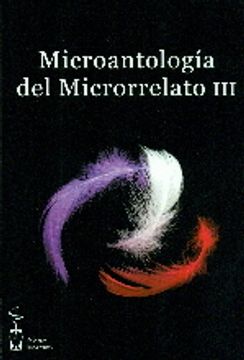 portada Microantología del Microrrelato Iii (in Spanish)