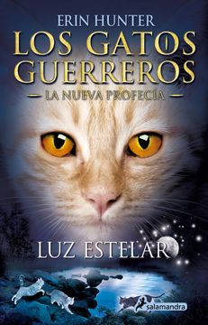 portada Luz Estelar / los Gatos Guerreros. La Nueva Profecía