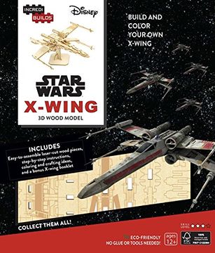 portada Incredibuilds: Star Wars: X-Wing 3d Wood Model (en Inglés)