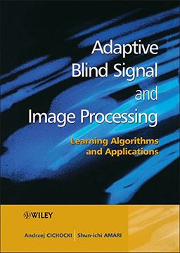 portada Adaptive Blind Signal and Image Processing: Learning Algorithms and Applications (en Inglés)
