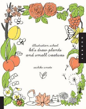 portada Illustration School: Letâs Draw Plants and Small Creatures (in English)