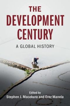 portada The Development Century: A Global History (Global and International History) 