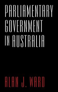 portada Parliamentary Government in Australia (in English)