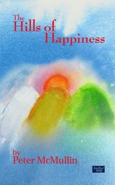 portada The Hills of Happiness (en Inglés)