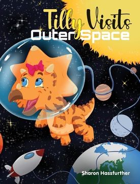 portada Tilly Visits Outer Space (en Inglés)