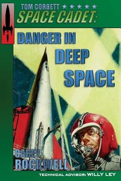 portada Tom Corbett, Space Cadet: Danger in Deep Space
