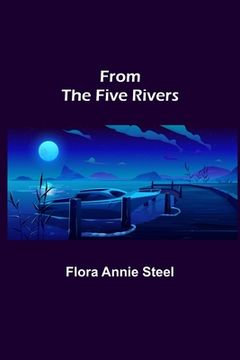 portada From the Five Rivers (en Inglés)