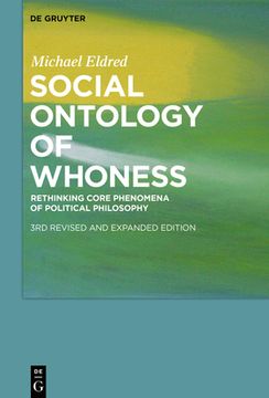 portada Social Ontology of Whoness: Rethinking Core Phenomena of Political Philosophy [Soft Cover ] (en Inglés)