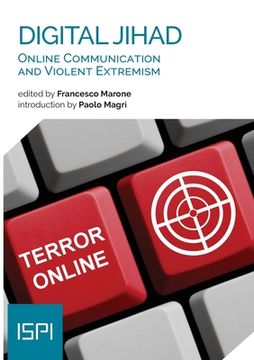 portada Digital Jihad: Online Communication and Violent Extremism (en Inglés)